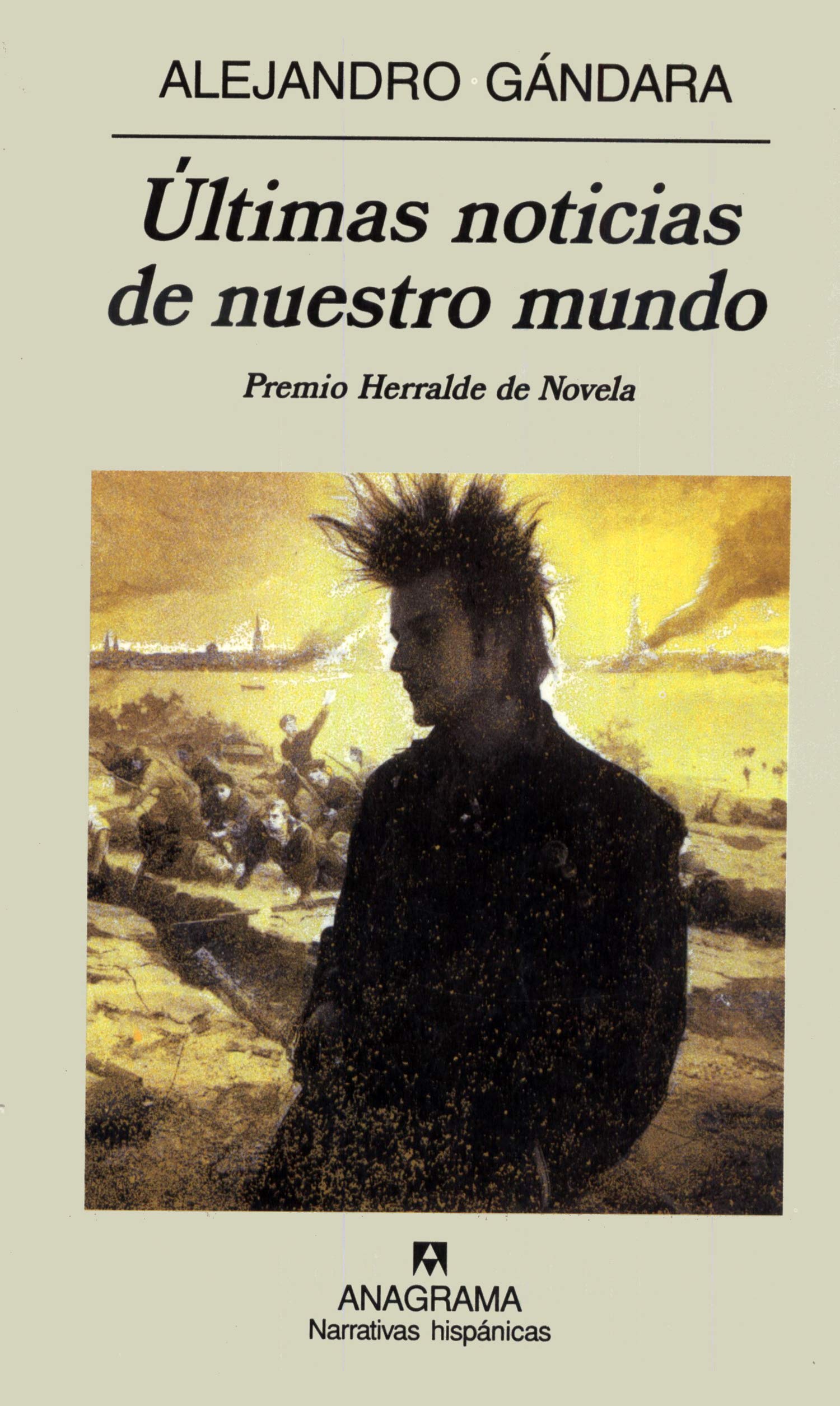 Últimas noticias de nuestro mundo: 319 (Narrativas hispánicas)