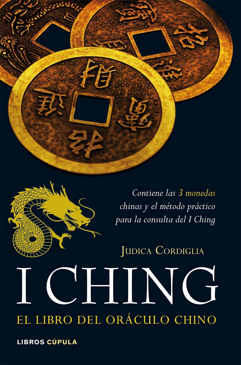 I ching. El libro del oráculo chino: 1 (Esoterismo)