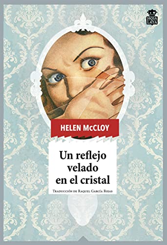Un reflejo velado en el cristal: 77 (Sensibles a las Letras)