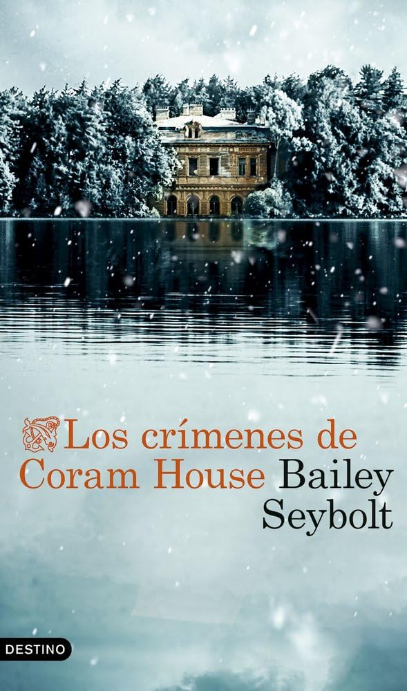 Los crímenes de Coram House (Áncora & Delfín)