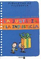 La justicia y la injusticia (Piruletas de filosofía)