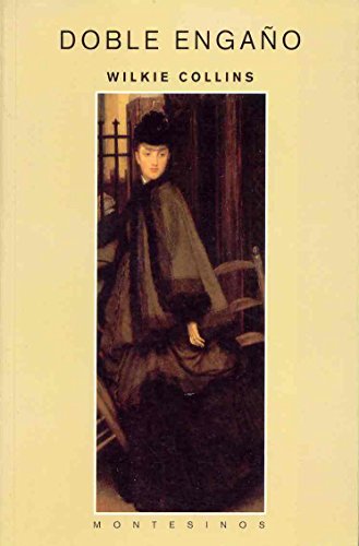 Doble engaño (Biblioteca Wilkie Collins)