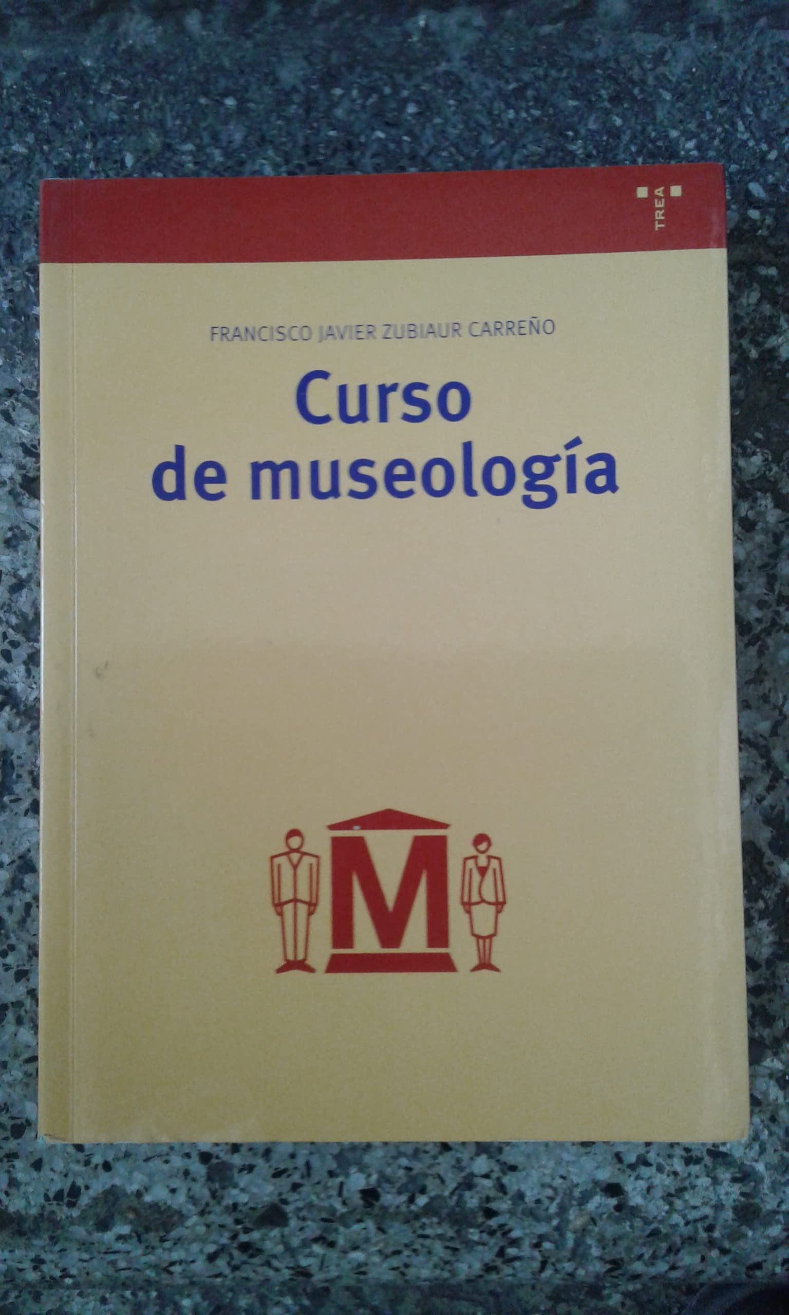 Curso de museología (Biblioteconomía y Administración Cultural)