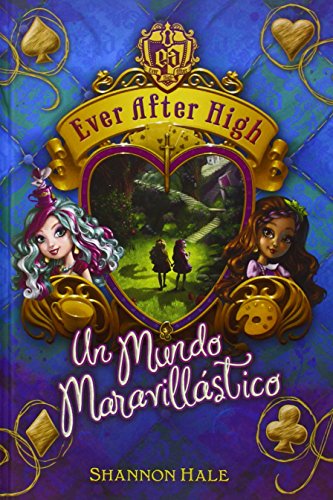 Un mundo maravillástico (Serie Ever After High 3)