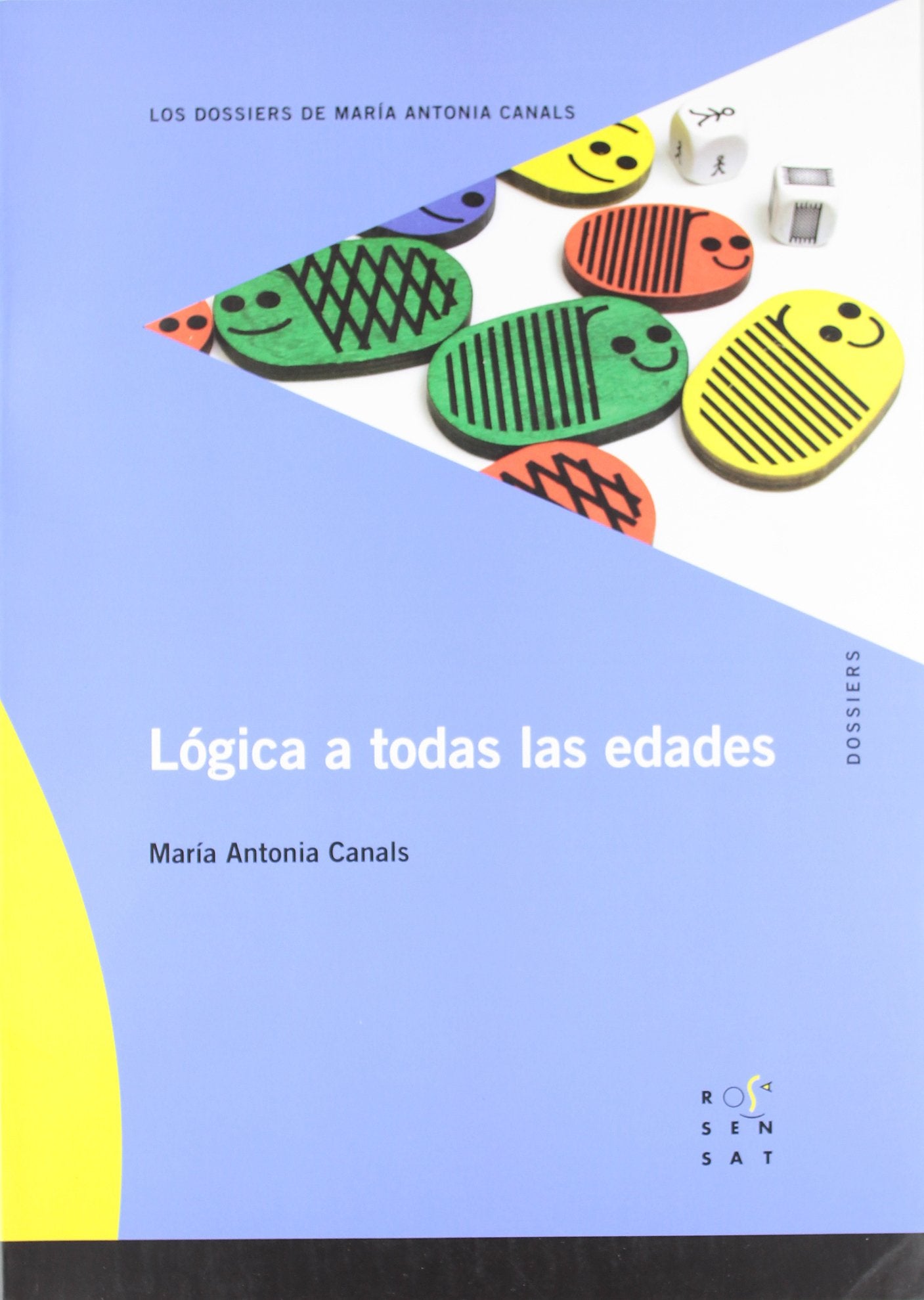 Lógica a todas las edades (Los dossiers de María Antonia Canals) - 9788492748105