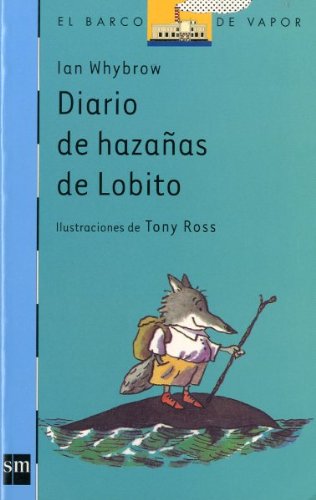 Diario de hazañas de Lobito: 125 (El Barco de Vapor Azul)