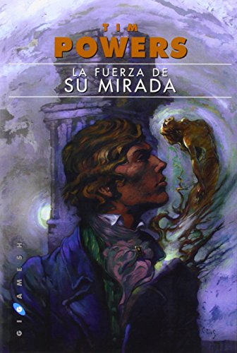 La fuerza de su mirada: 27 (Gigamesh Ficción)