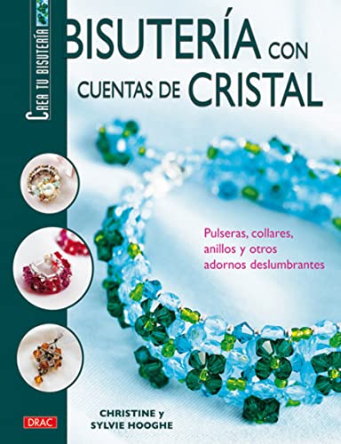 Crea tu Bisuteria. BISUTERIA CON CUENTAS DE CRITAL
