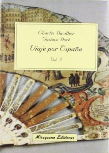 Viaje por España ( Vol.1) (Viajes y Costumbres)