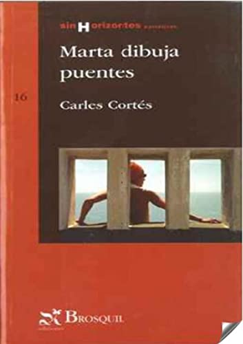 Marta dibuja puentes (Sin Horizontes)