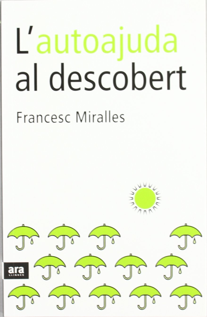 L'Autoajuda Al Descobert (CATALAN)