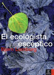El ecologista escéptico: 1 (Espasa Hoy)