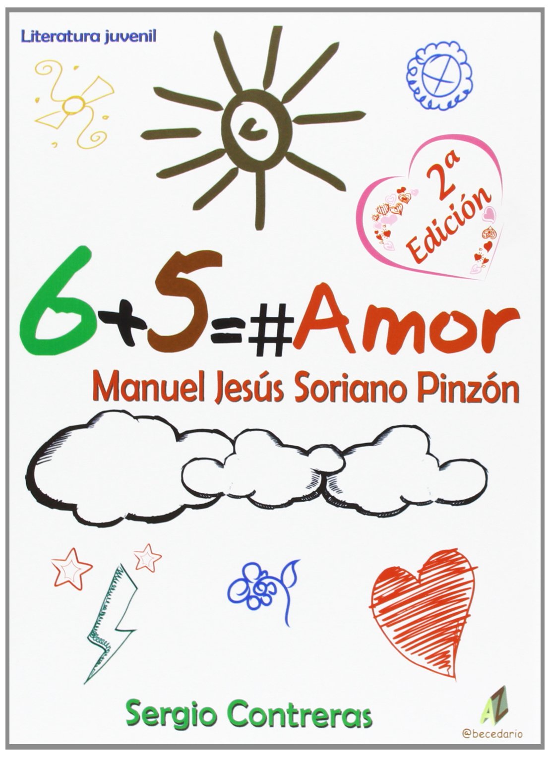 6 + 5 = # Amor