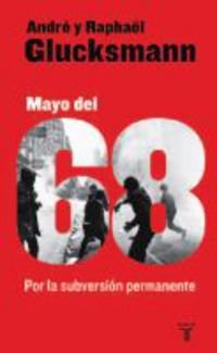 MAYO DEL 68.POR LA SUBVERSION PERMANENTE (SIN COLECCION)