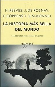 La historia más bella del mundo : los secretos de nuestros orígenes