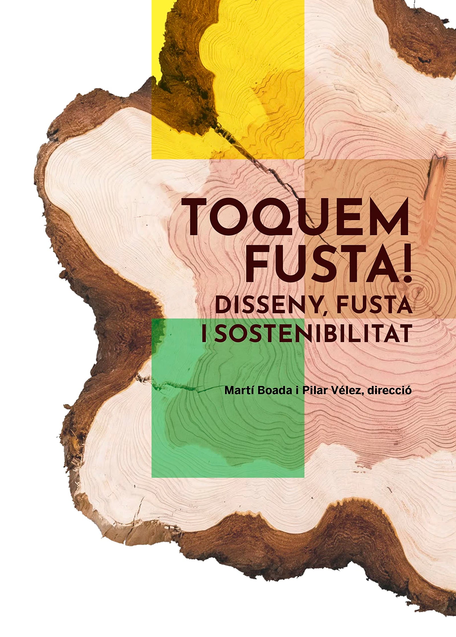 Toquem fusta!