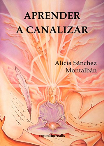 Aprende a canalizar (BOREALIS PSICOLOGIA)