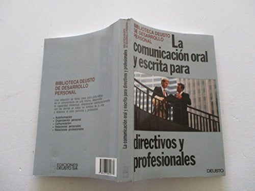 La comunicacion oral y escrita para directivos y profesionales