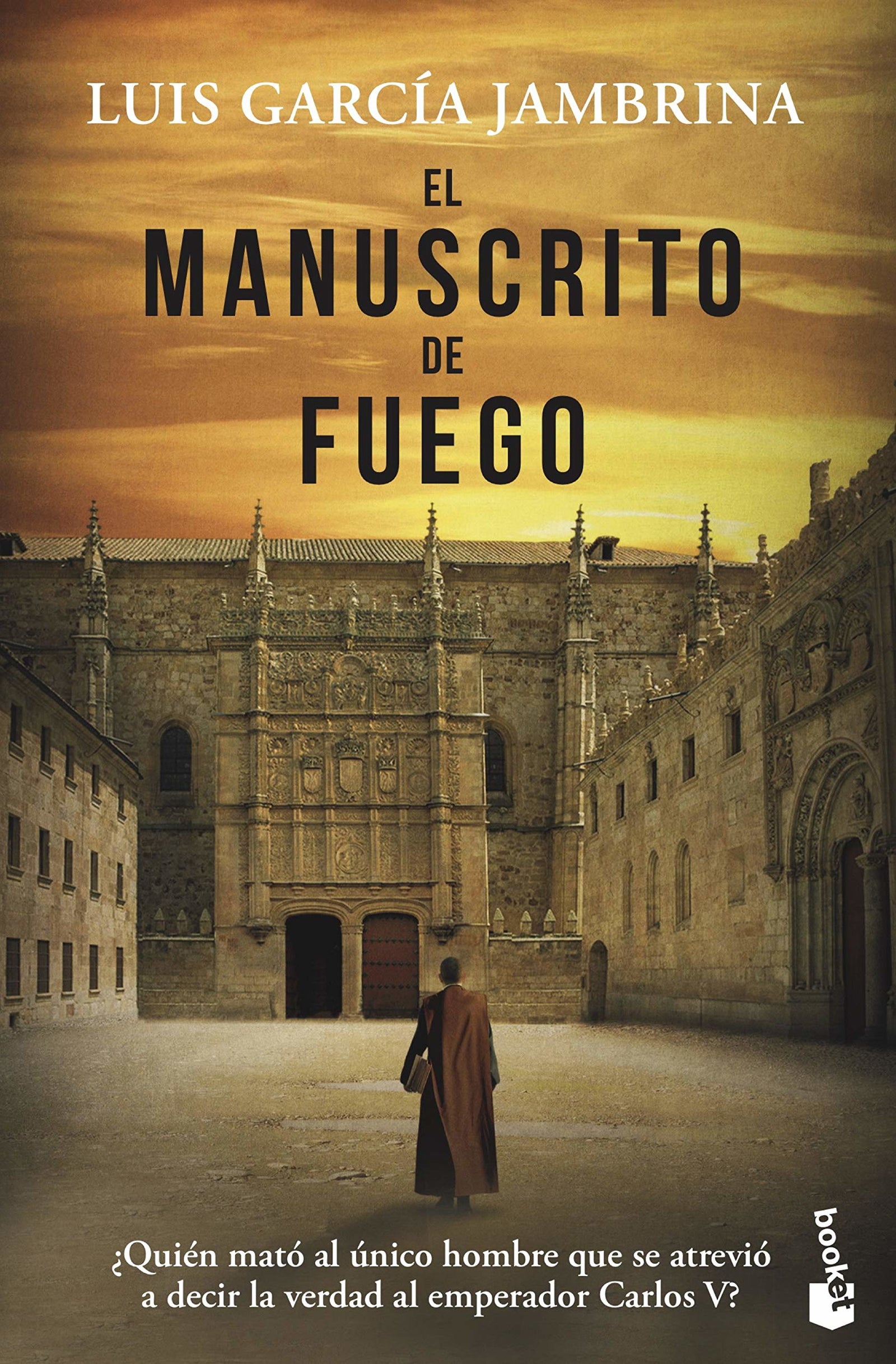 El manuscrito de fuego: Los manuscritos, 3 (Novela histórica)