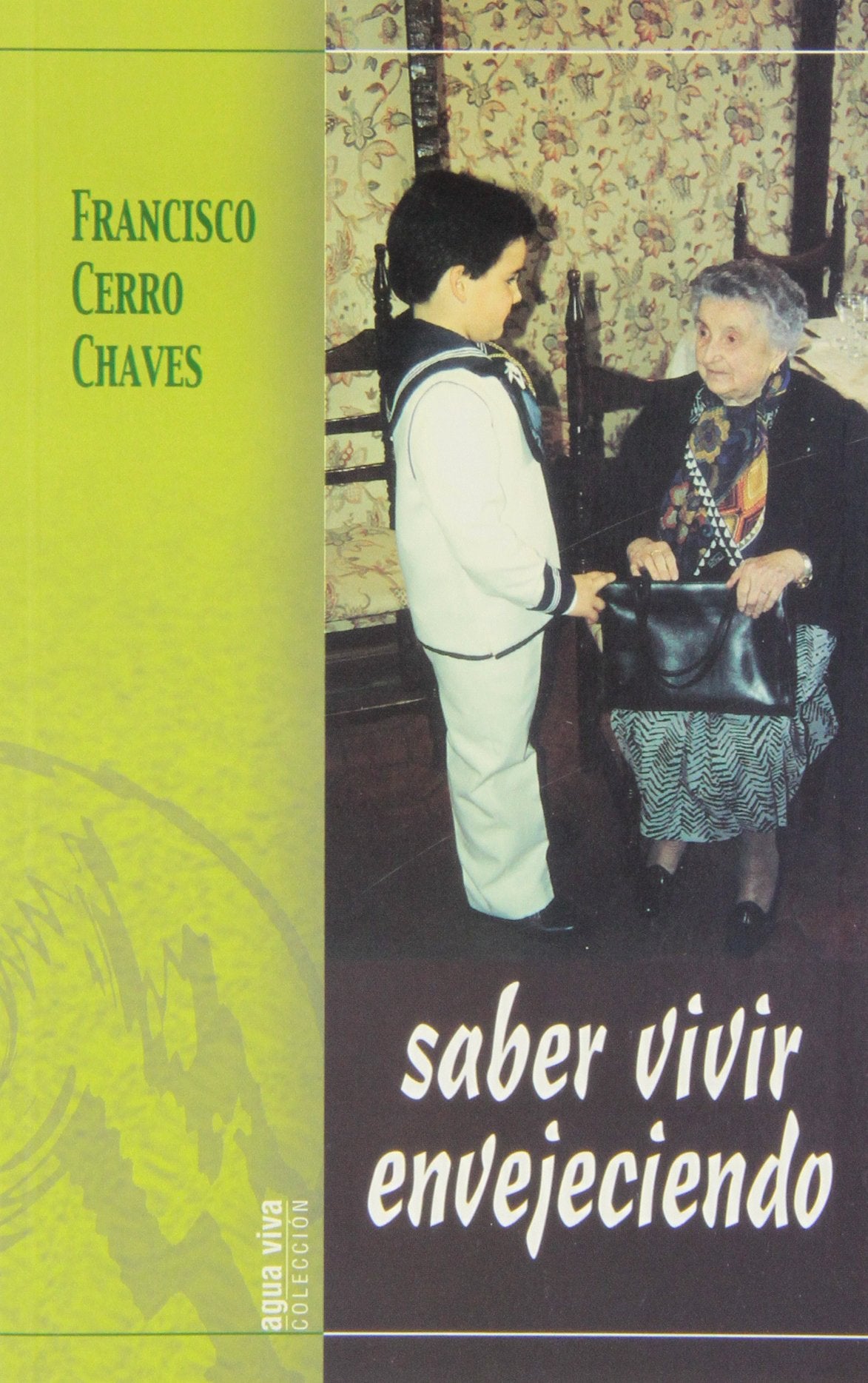 Saber vivir envejeciendo