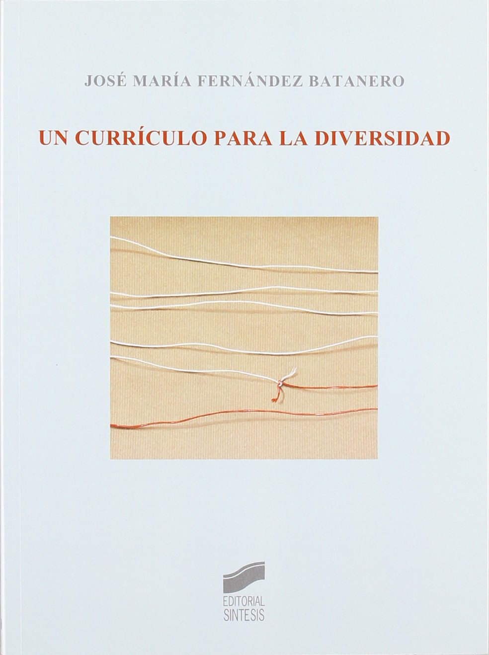 Un currículo para la diversiad