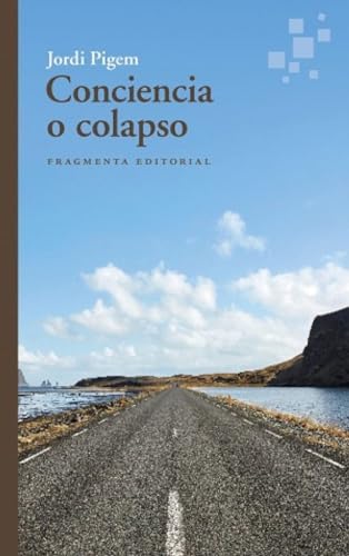 Conciencia o colapso: 96 (Fragmentos)