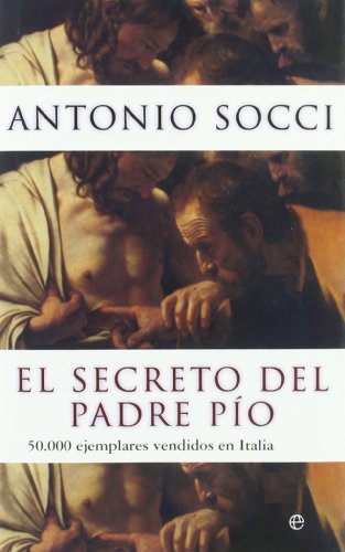 SECRETO DEL PADRE PIO, EL (RELIGION)