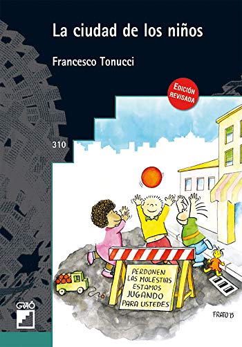 Ciudad De Los Niños, La: 310 (Graó Educación)