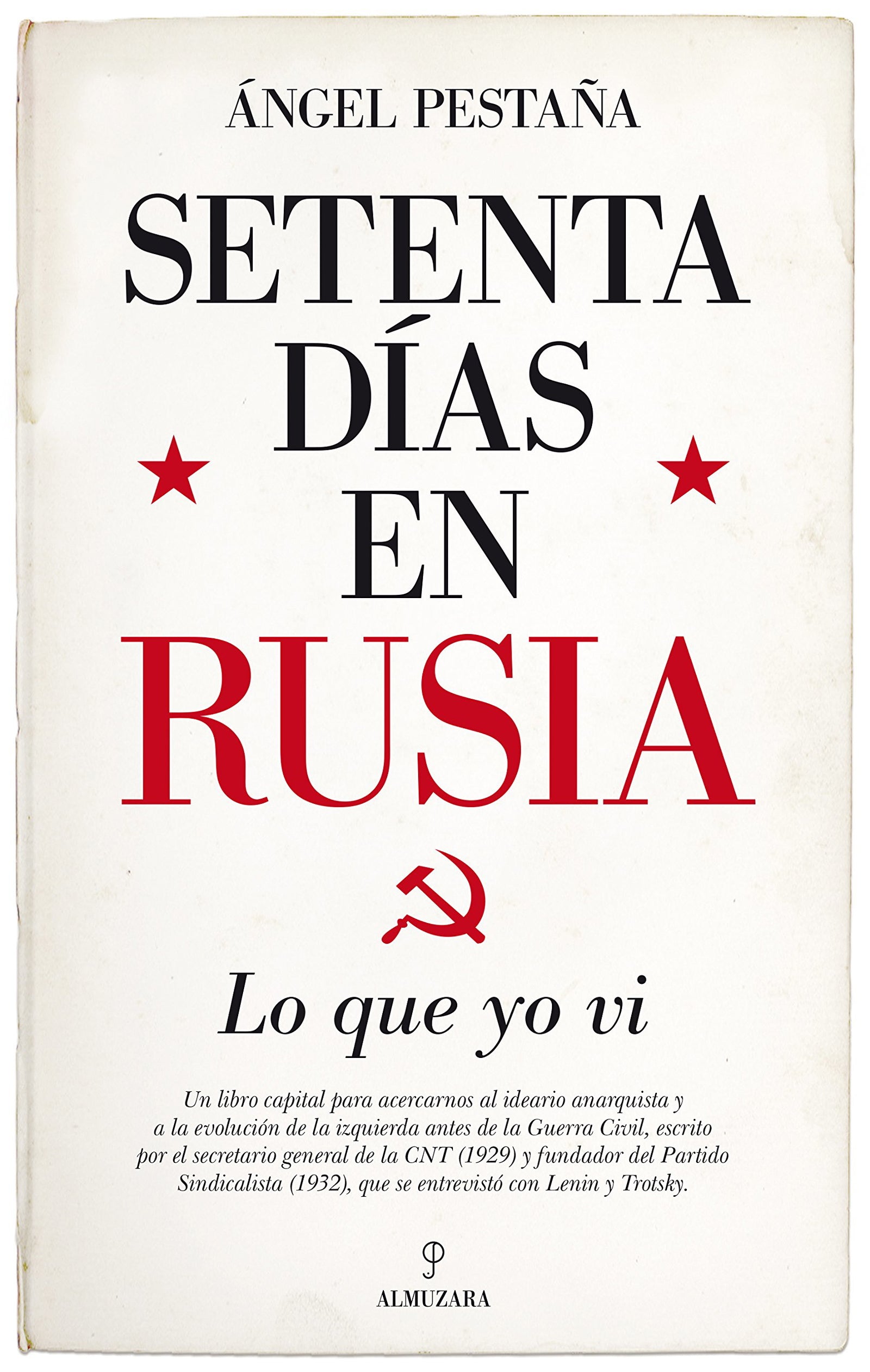 Setenta días en Rusia. Lo que yo vi (Pensamiento político)