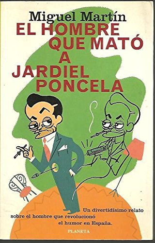 El hombre que mato a jardiel poncela