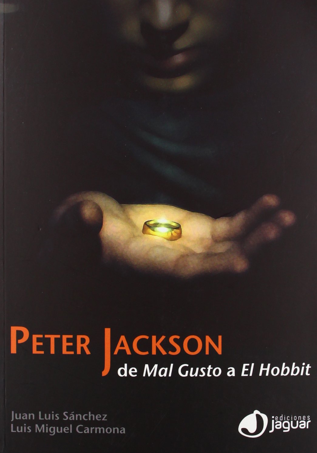 Peter Jackson: De Mal gusto a El Hobbit (Cine Jaguar)