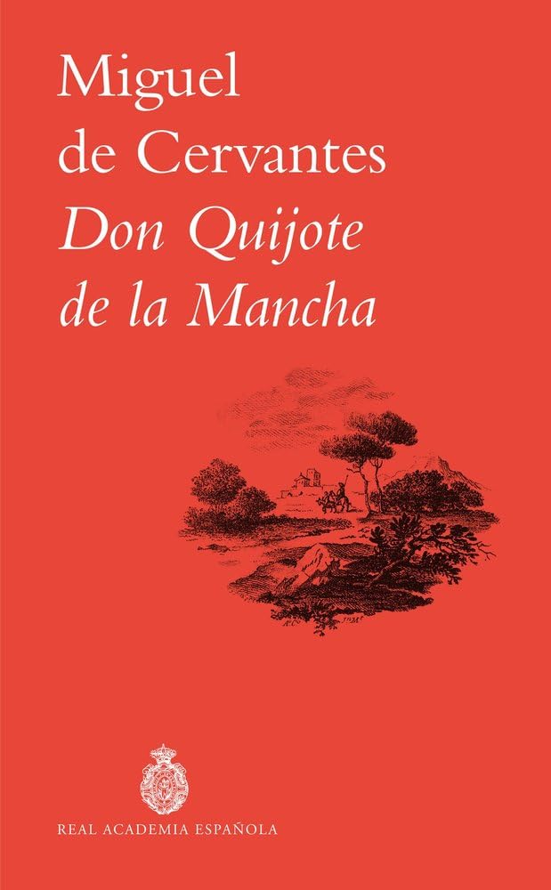 Don Quijote de la Mancha (Biblioteca clásica básica RAE)