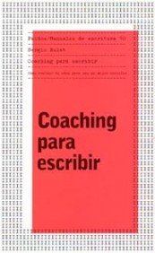 Coaching para escribir: Cómo evaluar tu obra para ser un mejor escritor: 1 (Aprender)