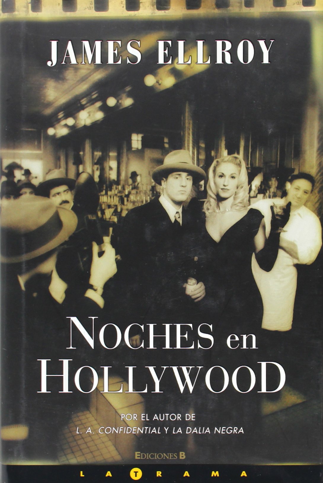 NOCHES EN HOLLYWOOD (LA TRAMA)