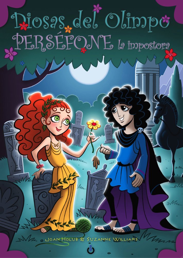 Perséfone la impostora (Diosas del Olimpo)