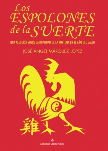 Los espolones de la suerte (NOVELA)