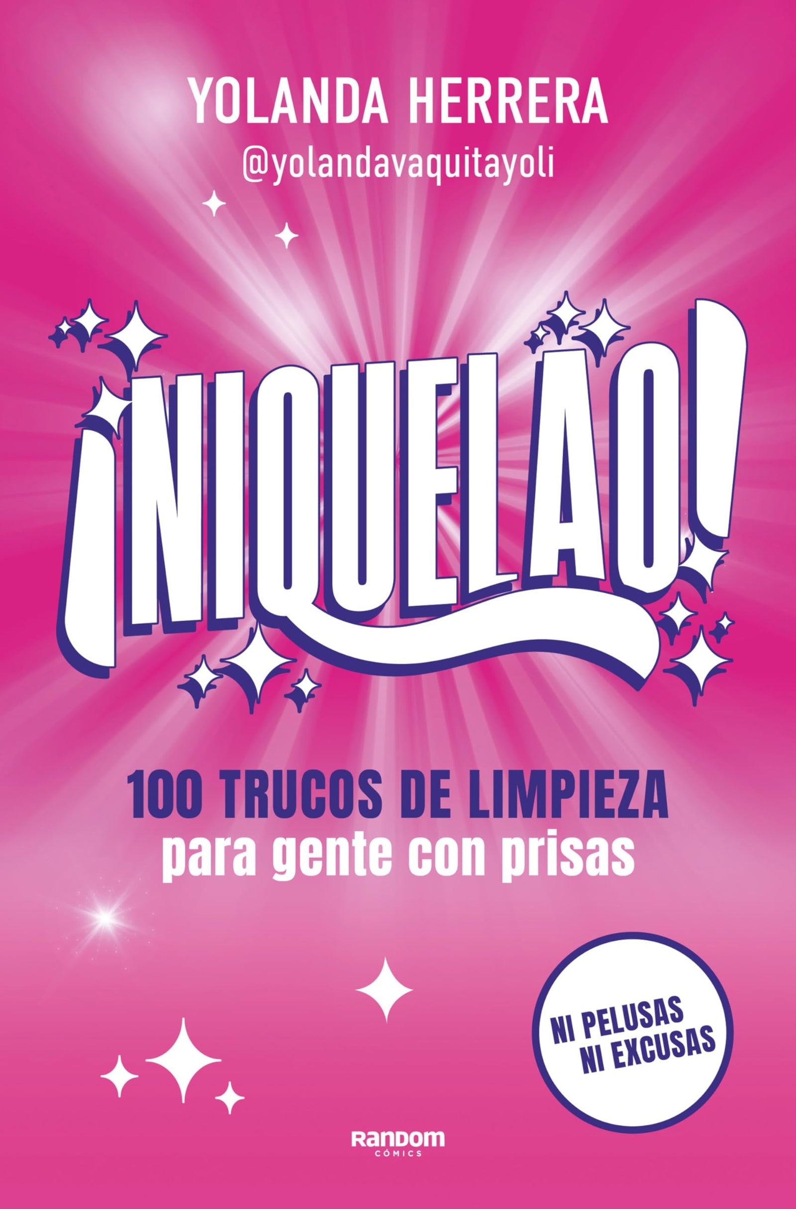 ¡Niquelao!: 100 trucos de limpieza para gente con prisas (No ficción)