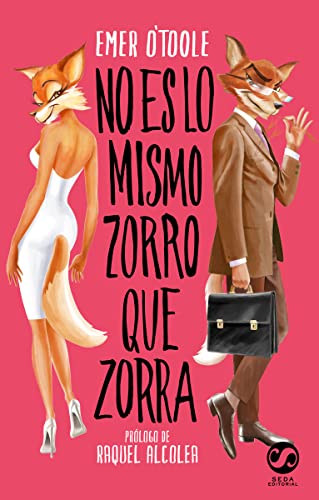 No es lo mismo zorro que zorra (NUMERO UNICO)