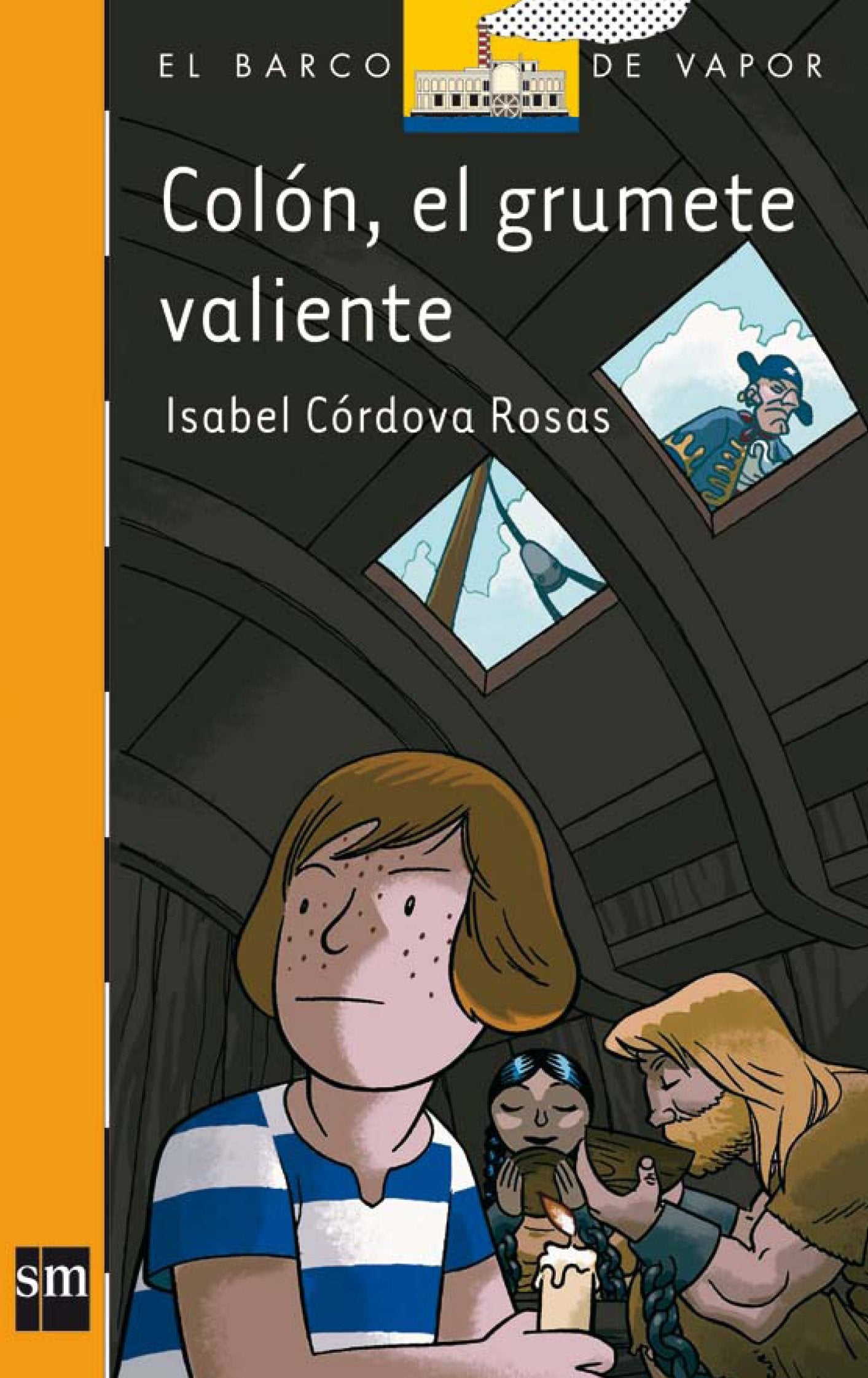 Colón, el grumete valiente: 184 (El Barco de Vapor Naranja)