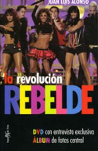 Revolucion rebelde, la (+DVD)