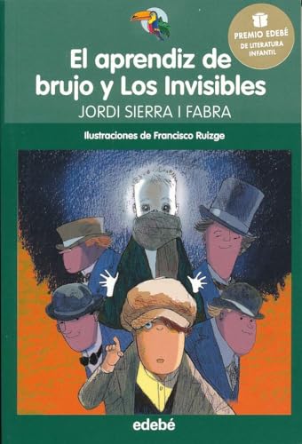 EL APRENDIZ DE BRUJO Y LOS INVISIBLES