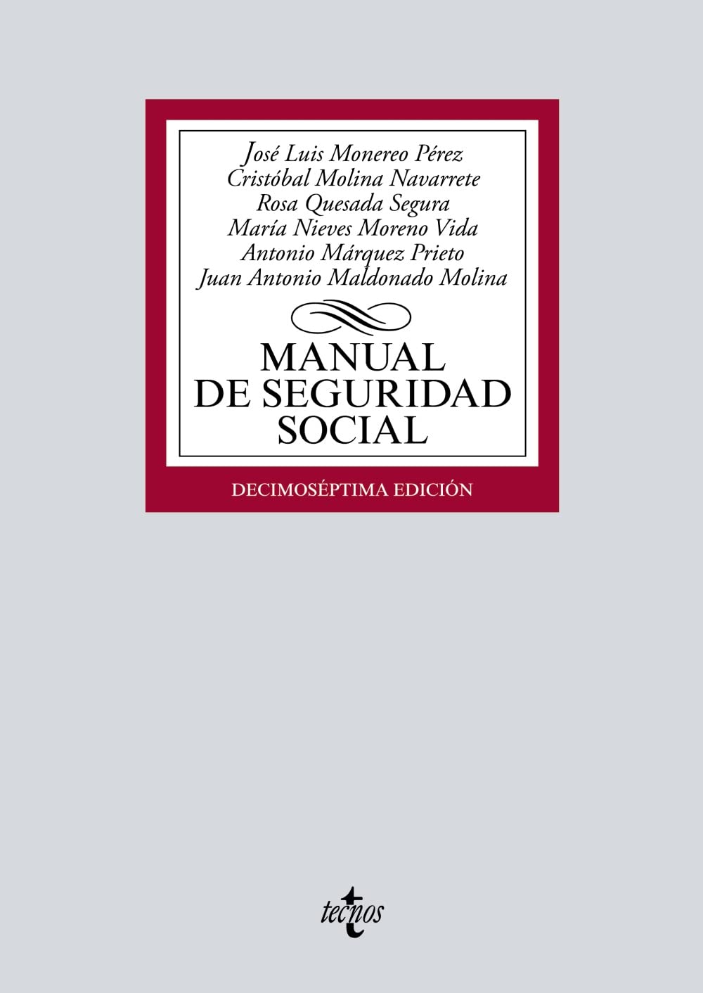 Manual de Seguridad Social (Derecho - Biblioteca Universitaria de Editorial Tecnos)