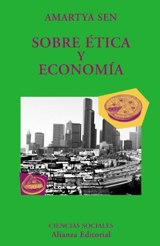Sobre ética y economía (El Libro Universitario - Ensayo)