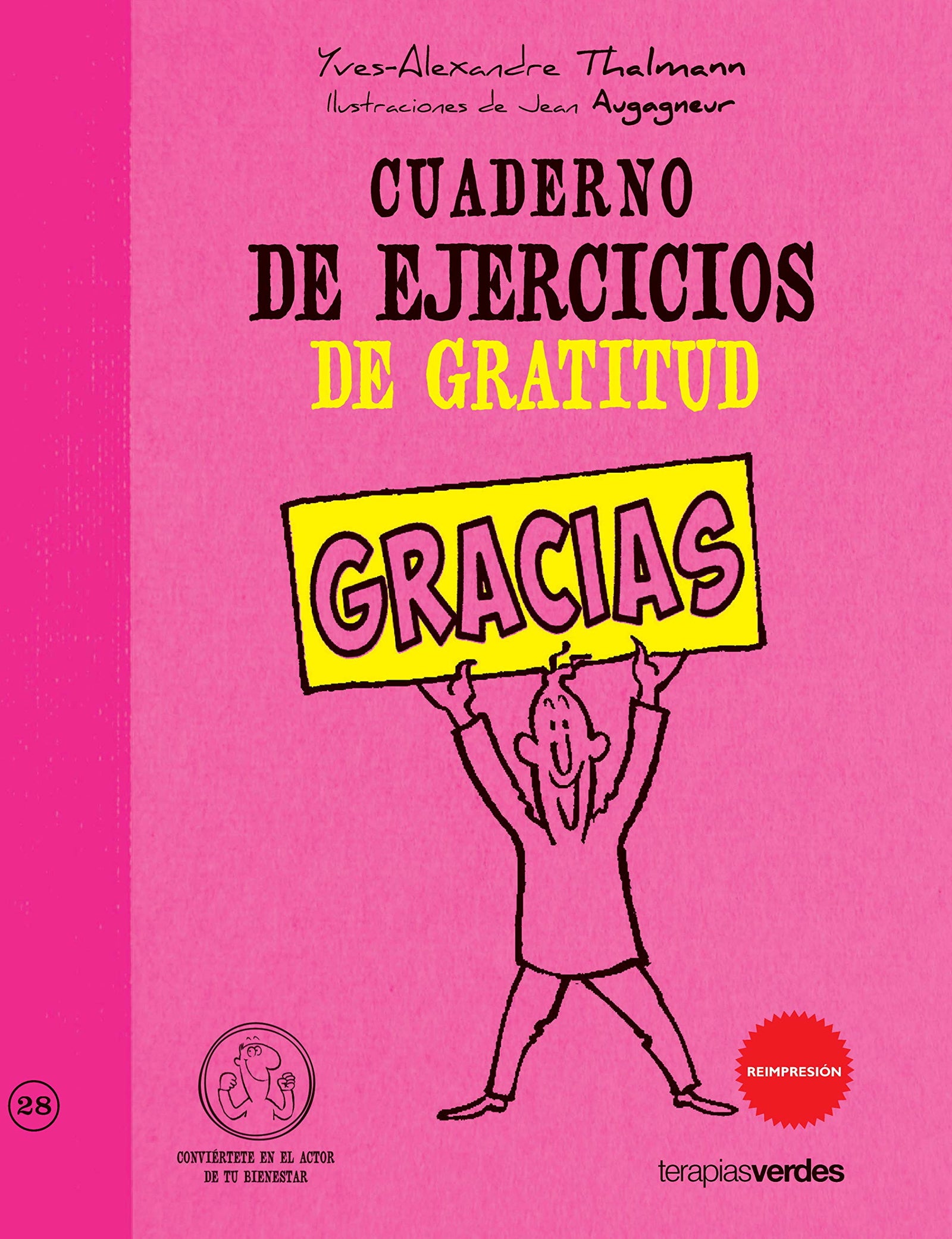 Cuaderno de ejercicios. Gratitud (Terapias Cuadernos ejercicios)