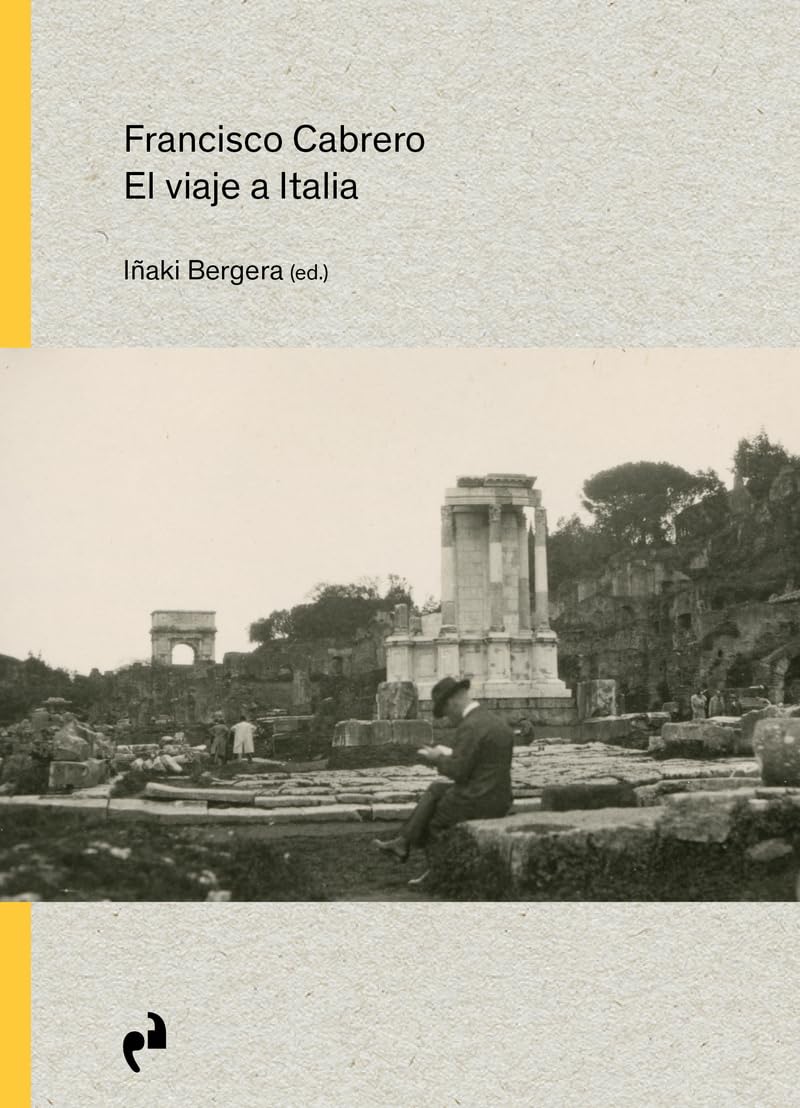 FRANCISCO CABRERO. EL VIAJE A ITALIA (ARQUITECTURA)
