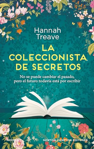 La coleccionista de secretos. Amor y segundas oportunidades. La inspiradora novela que ha emocionado a las lectoras. (NC Grandes emociones)