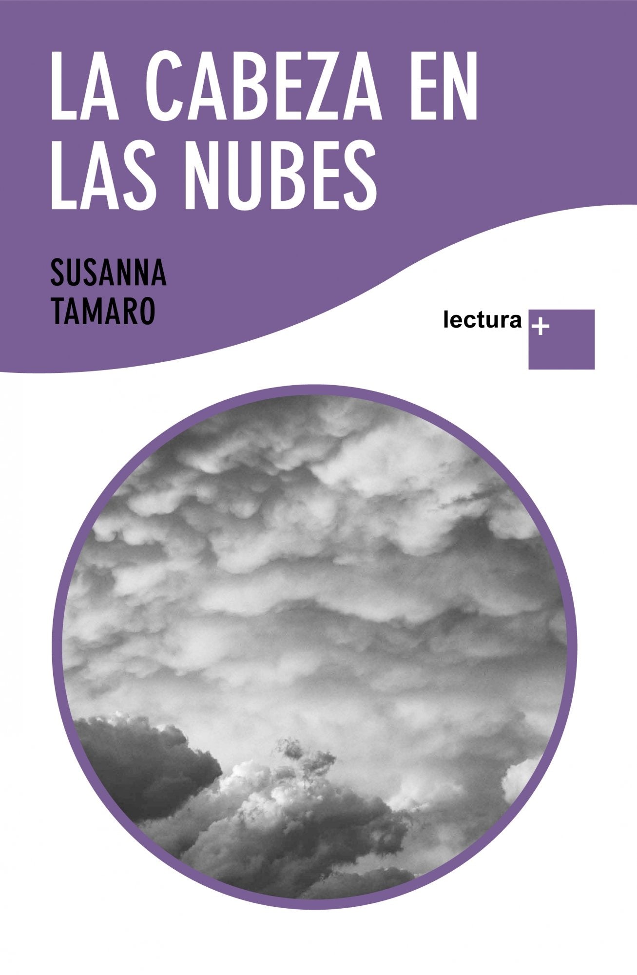 La cabeza en las nubes (Lectura +)