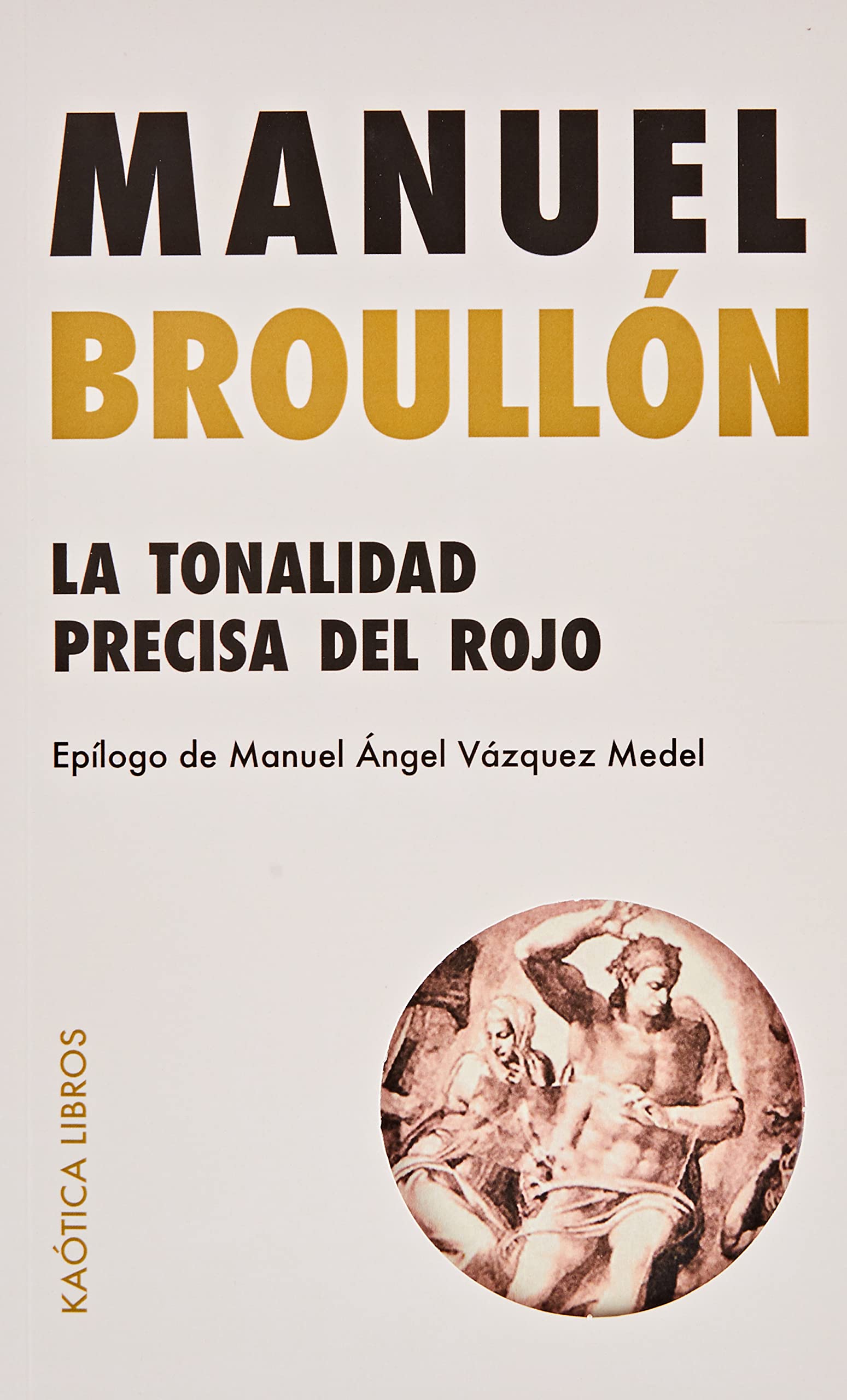 La tonalidad precisa del rojo: 1 (Multiverso)