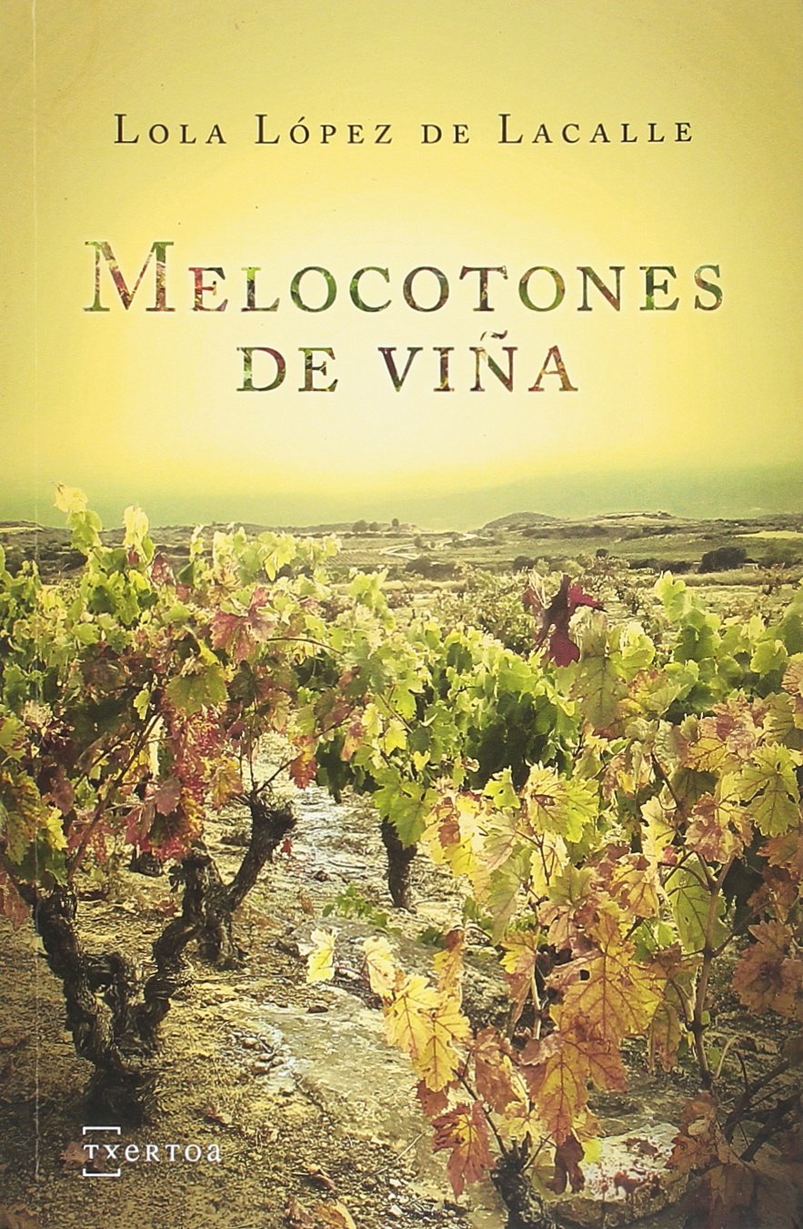 Melocotones de viña: 8 (Narrativa)