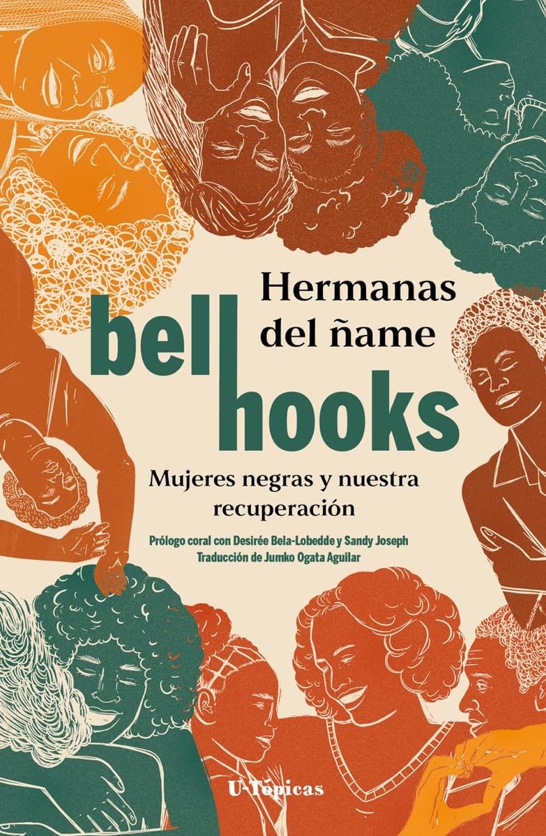 Hermanas del ñame: Mujeres negras y nuestra recuperación (U-TOPICAS)